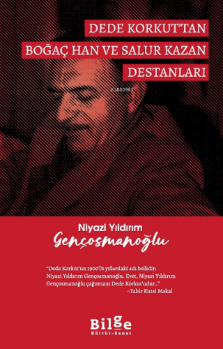 Dede Korkut’tan Boğaç Han ve Salur Kazan Destanları - Kitapiks.com
