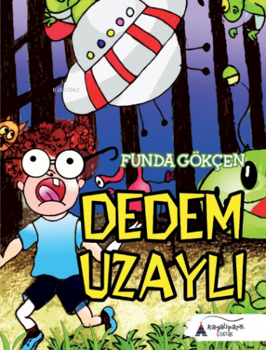 Dedem Uzaylı - Kitapiks.com