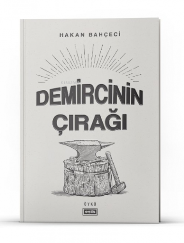 Demircinin Çırağı - Kitapiks.com