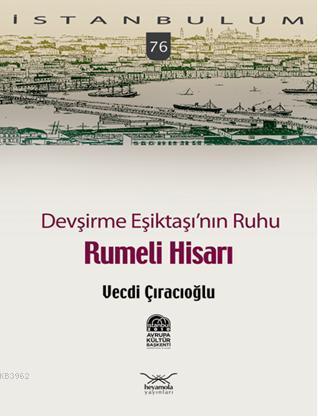 Devşirme Eşiktaşının Ruhu| Rumeli Hisarı - Kitapiks.com