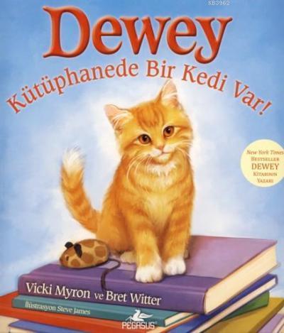 Dewey; Kütüphanede Bir Kedi Var! - Kitapiks.com