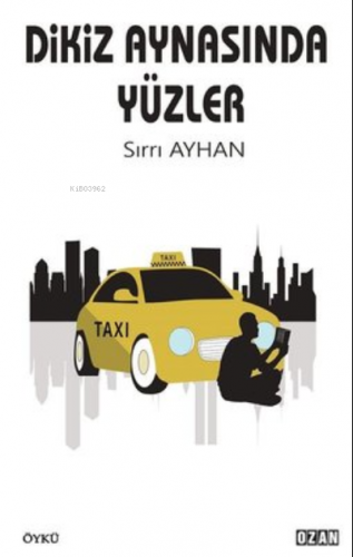 Dikiz Aynasında Yüzler - Kitapiks.com