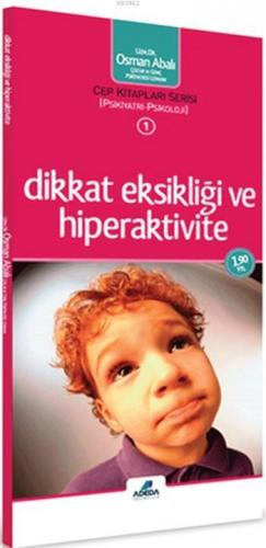Dikkat Eksikliği ve Hiperaktivite - Kitapiks.com