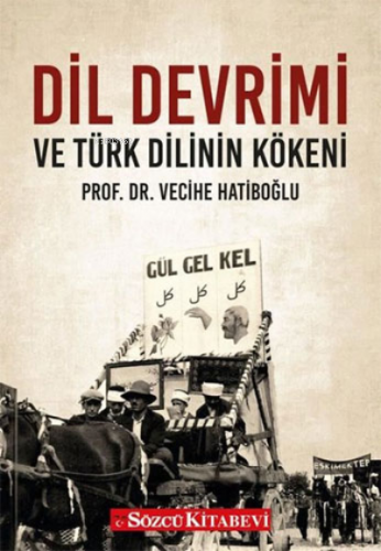 Dil Devrimi ve Türk Dilinin Kökeni - Kitapiks.com