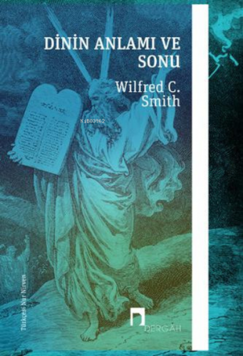 Dinin Anlamı ve Sonu - Kitapiks.com