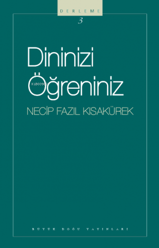 Dininizi Öğreniniz; Gençler İçin - Kitapiks.com