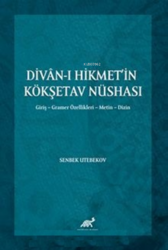 Divan-ı Hikmet’in Köşketav Nüshası - Kitapiks.com