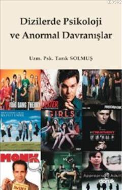 Dizilerde Psikoloji ve Anormal Davranışlar - Kitapiks.com