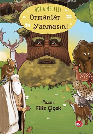 Doğa Meclisi: Ormanlar Yanmasın! - Kitapiks.com