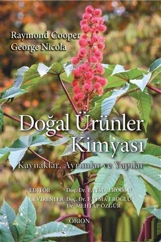 Doğal Ürünler Kimyası; Kaynaklar Ayrımlar ve Yapılar - Kitapiks.com