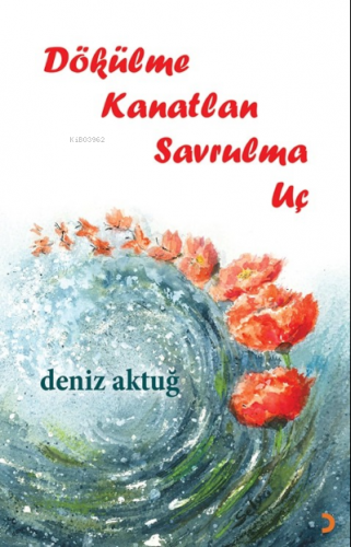 Dökülme Kanatlan Savrulma Uç