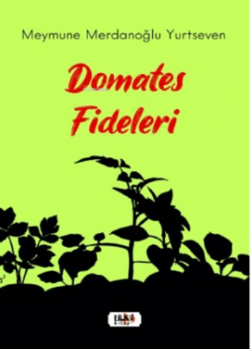 Domates Fideleri - Kitapiks.com