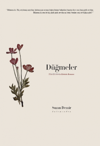Düğmeler ;Yılın En Sevda Kokulu Romanı - Kitapiks.com