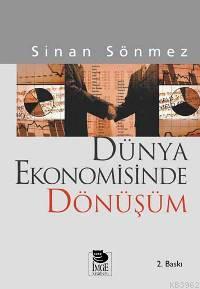 Dünya Ekonomisinde Dönüşüm - Kitapiks.com