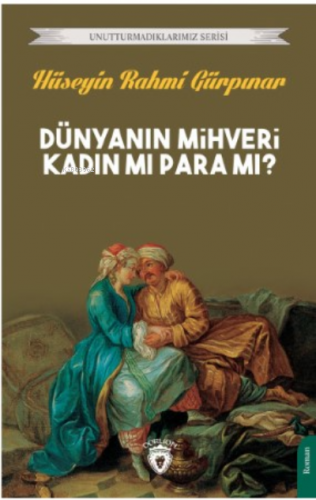 Dünyanın Mihveri Kadın mı Para mı? - Kitapiks.com