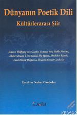 Dünyanın Poetik Dili; Kültürlerarası Şiir - Kitapiks.com