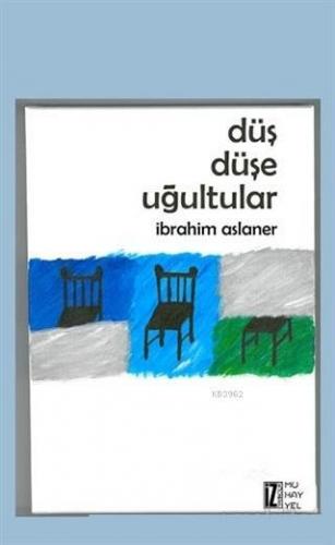 Düş Düşe Uğultular - Kitapiks.com