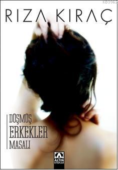 Düşmüş Erkekler Masalı
