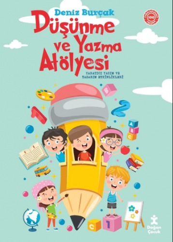 Düşünme Ve Yazma Atölyesi - Kitapiks.com