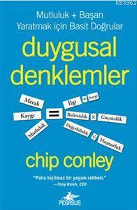 Duygusal Denklemler; Mutluluk + Başarı Yaratmak İçin Basit Doğrular