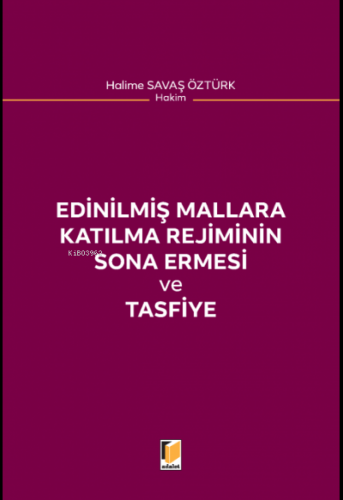 Edinilmiş Mallara Katılma Rejiminin Sona Ermesi ve Tasfiye