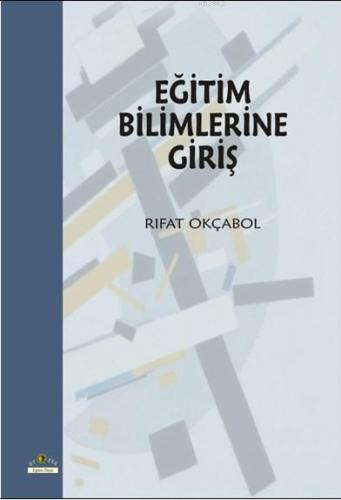 Eğitim Bilimlerine Giriş - Kitapiks.com