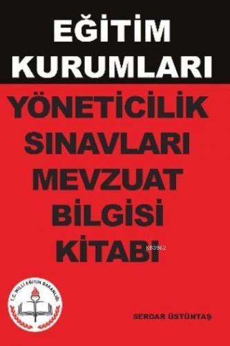 Eğitim Kurumları Yöneticilik Sınavları Mevzuat Bilgisi Kitabı - Kitapi