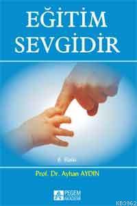 Eğitim Sevgidir - Kitapiks.com