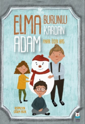 Elma Burunlu Kardan Adam - Kitapiks.com