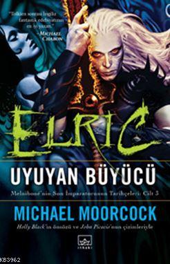 Elric Uyuyan Büyücü - Kitapiks.com