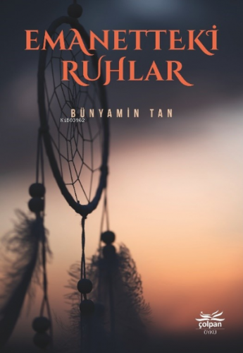 Emanetteki Ruhlar - Kitapiks.com
