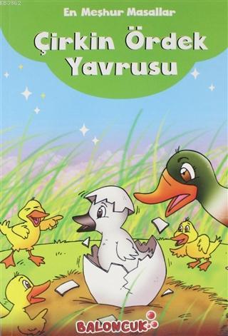 En Meşhur Masallar - Çirkin Ördek Yavrusu - Kitapiks.com