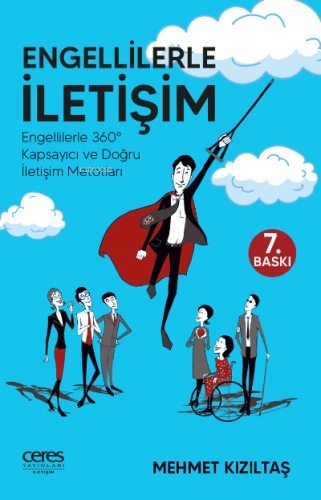 Engellilerle İletişim; Engellilerle 360° Kapsayıcı ve Doğru İletişim Metotları