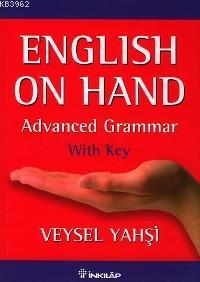 English On Hand; Advanced Grammer - With Key - Kitapiks.com