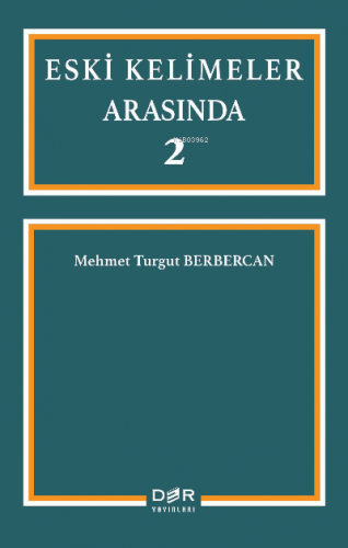Eski Kelimeler Arasında 2
