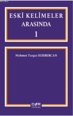 Eski Kelimeler Arasında