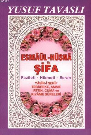 Esmaül-Hüsna İle Şifa (Dergi Boy)