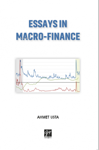 Essays In Macro-Finance - Kitapiks.com