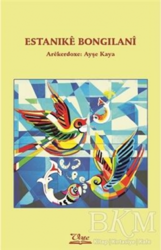 Estanikê Bongilanî - Kitapiks.com
