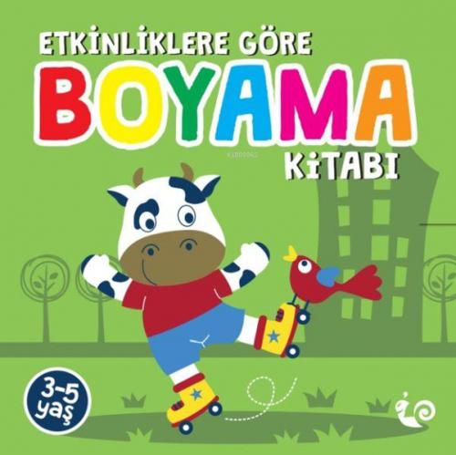 Etkinliklere Göre Boyama Kitabı - Yeşil - Kitapiks.com