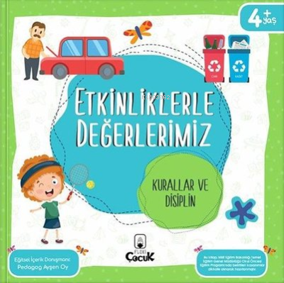 Etkinliklerle Değerlerimiz - Kurallar Ve Disiplin - Kitapiks.com