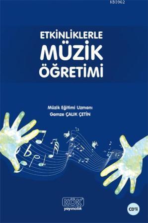 Etkinliklerle Müzik Öğretimi - Kitapiks.com