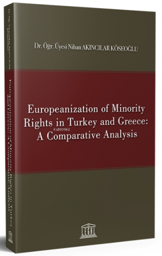 Europeanization of Minority Rights in Turkey and Greece: A Comparative Analysis