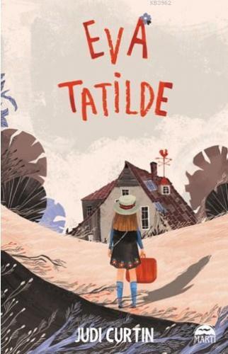 Eva Tatilde; Yok