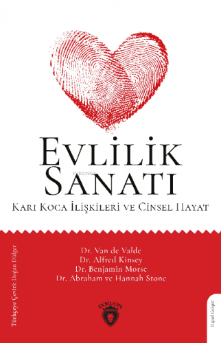 Evlilik Sanatı;Karı Koca İlişkileri ve Cinsel Hayat