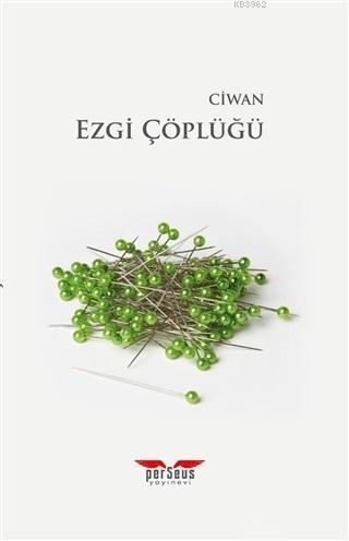 Ezgi Çöplüğü - Kitapiks.com