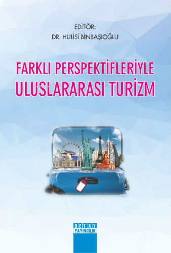 Farklı Perspektifleriyle Uluslararası Turizm - Kitapiks.com