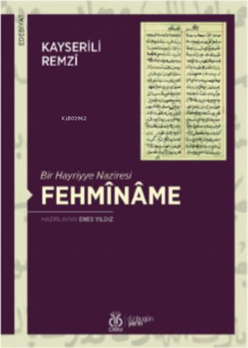 Fehmînâme;Bir Hayriyye Naziresi - Kitapiks.com