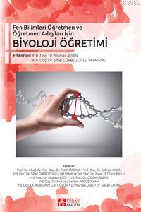 Fen Bilimleri Öğretmen ve Öğretmen Adayları İçin Biyoloji Öğretimi - K