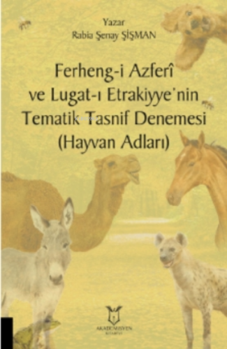 Ferheng-i Azferî ve Lugat - ı Etrakiyye’nin Tematik Tasnif Denemesi ( 